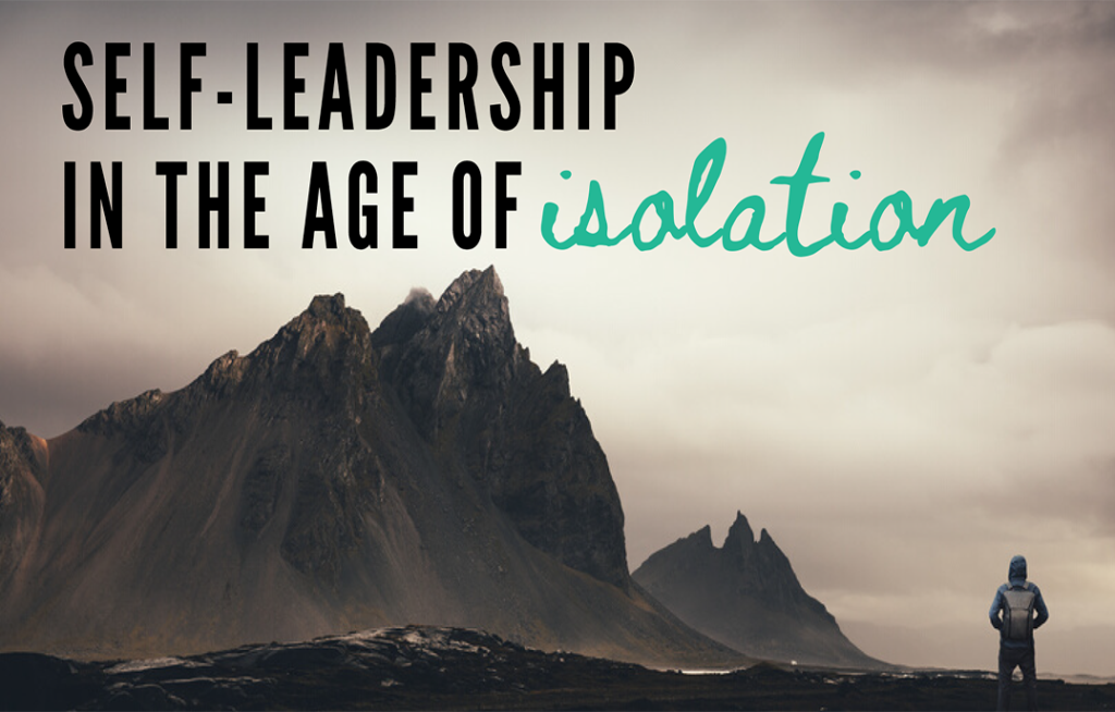 Self-Leadership in the Age of Isolation