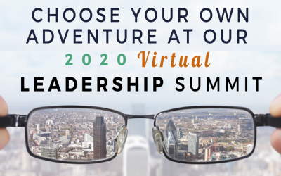 Choose Your Own Adventure at our 2020 Virtual Leadership Summit