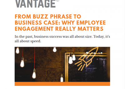 [White Paper]: From Buzz Phrase to Business Case: Why Employee Engagement Really Matters