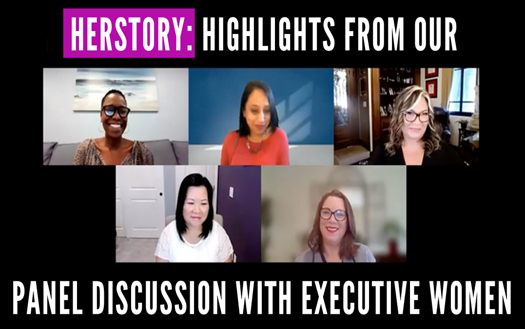 HERstory: Highlights from Our Panel Discussion with Executive Women