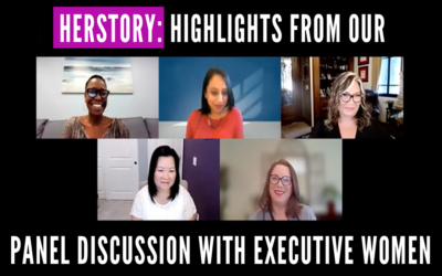 HERstory: Highlights from Our Panel Discussion with Executive Women